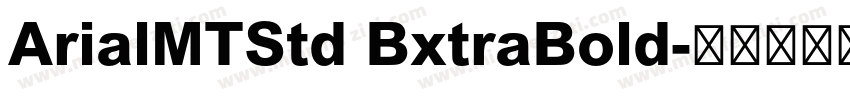 ArialMTStd BxtraBold字体转换